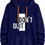 Men's Hooded Neck Regular Fit PC Fleece Dont Quit Printed Hoodie for Winters